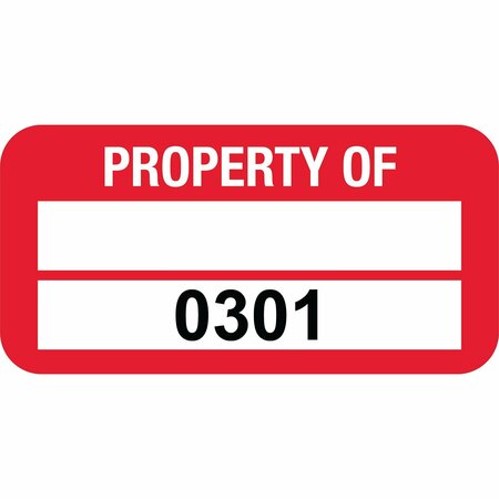 LUSTRE-CAL PROPERTY OF Label, Polyester Dark Red 1.50in x 0.75in  1 Blank Pad & Serialized 0301-0400, 100PK 253772Pe2Rd0301